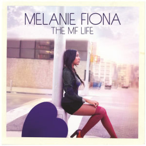 Melanie Fiona的專輯The MF Life