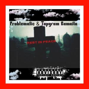 Album Rest In Peace (Explicit) from Problematic