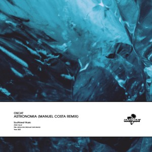 Oscat的專輯Astronomia (Manuel Costa Remix)