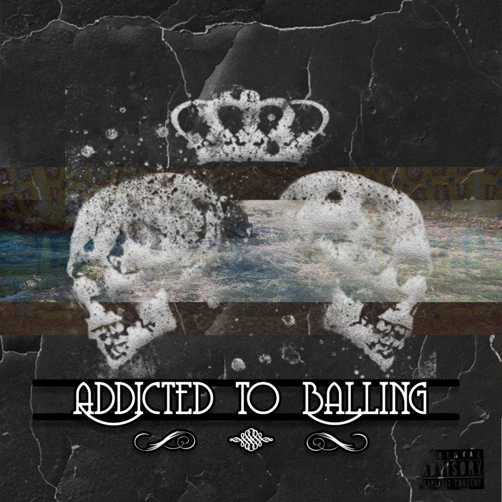 Addicted to Balling (Explicit)