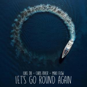 Album Let's Go Round Again oleh Chris River