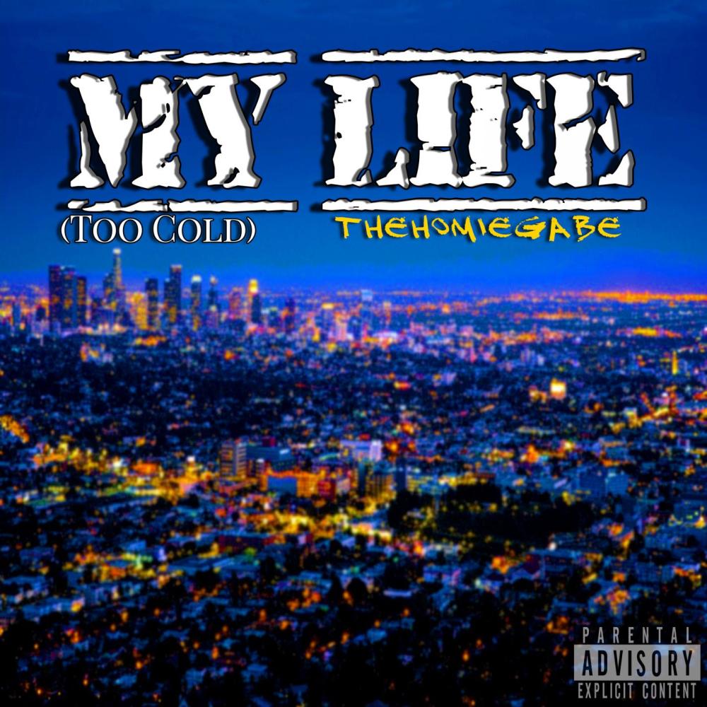 My Life (Too Cold) (Explicit)