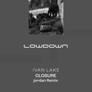 Ivan Lake的專輯Closure (I Don't Wanna) - Remix