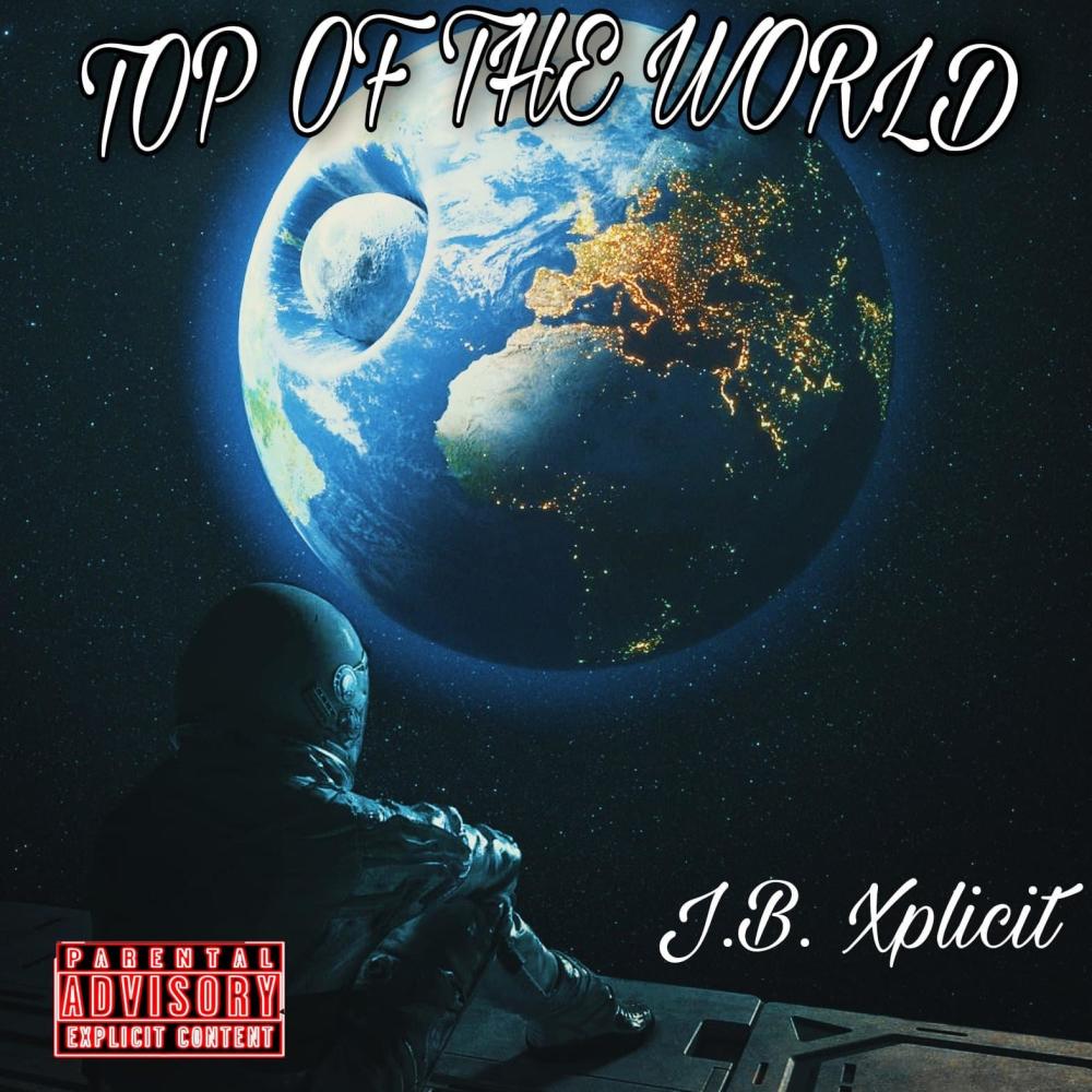Top of the World (feat. bb swing) (Explicit)