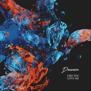 ดาวน์โหลดและฟังเพลง Like You Love Me (Explicit) พร้อมเนื้อเพลงจาก Dreamon