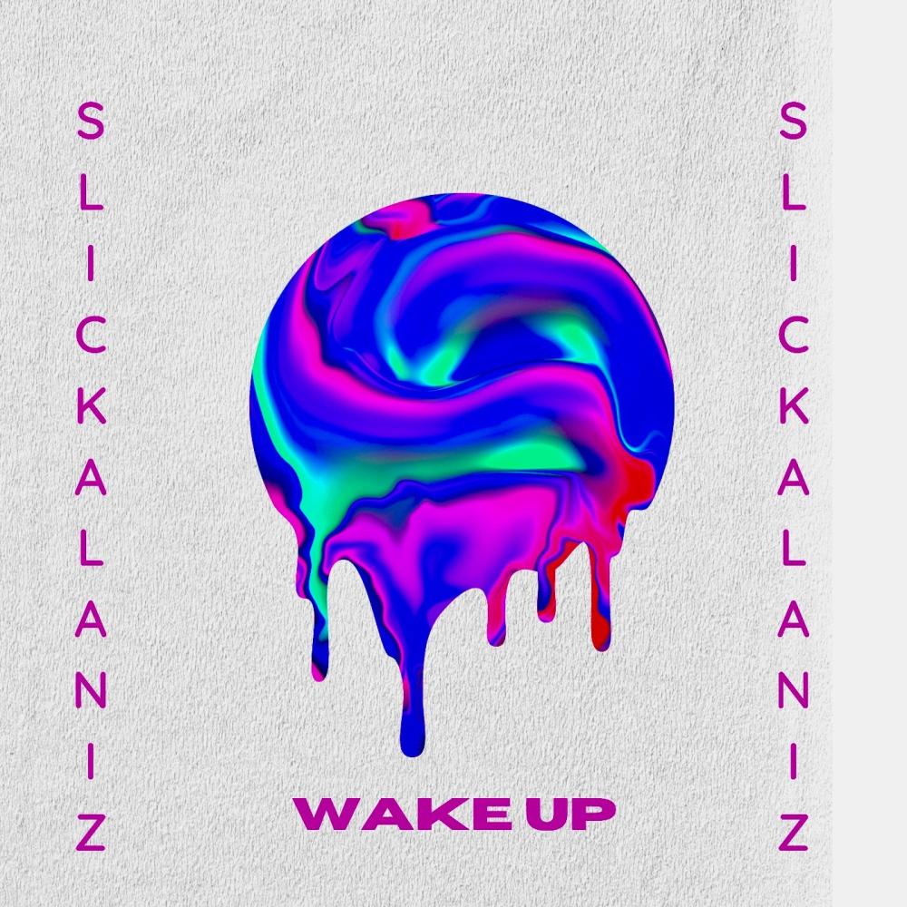 Wake Up (Explicit)