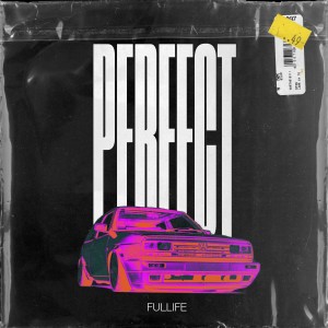 Fullife的專輯Perfect