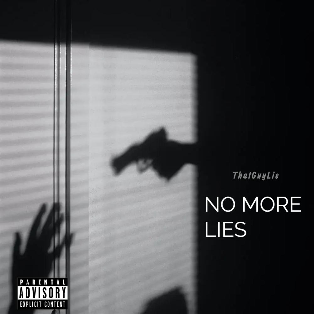 No More Lies (Explicit)