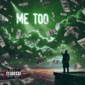 Nellytoosmoove的專輯Me Too (Explicit)