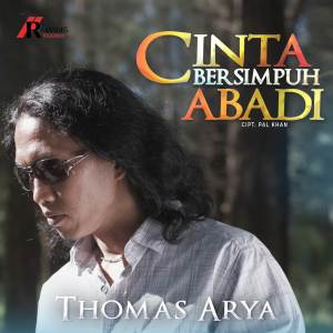 Album Cinta Bersimpuh Abadi from Thomas Arya
