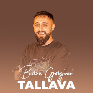 Listen to Tallava song with lyrics from Burim Gjergjani