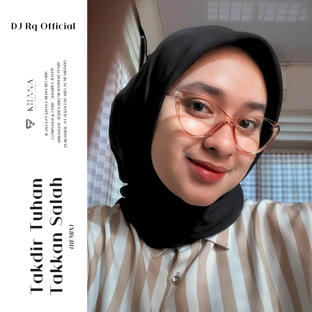 TAKDIR TUHAN TAKKAN SALAH (Remix)