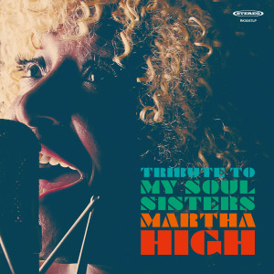 Martha High的專輯Tribute to My Soul Sisters
