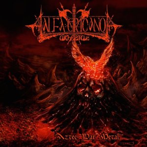 อัลบัม Aztec War Metal ศิลปิน Alfa Eridano Akhernar
