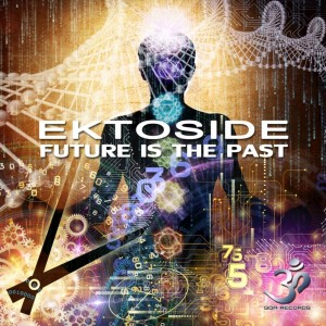 Album The Future Is the Past from Ektoside