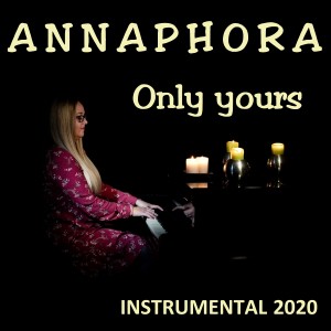 Listen to Only Yours song with lyrics from ANNAPHORA