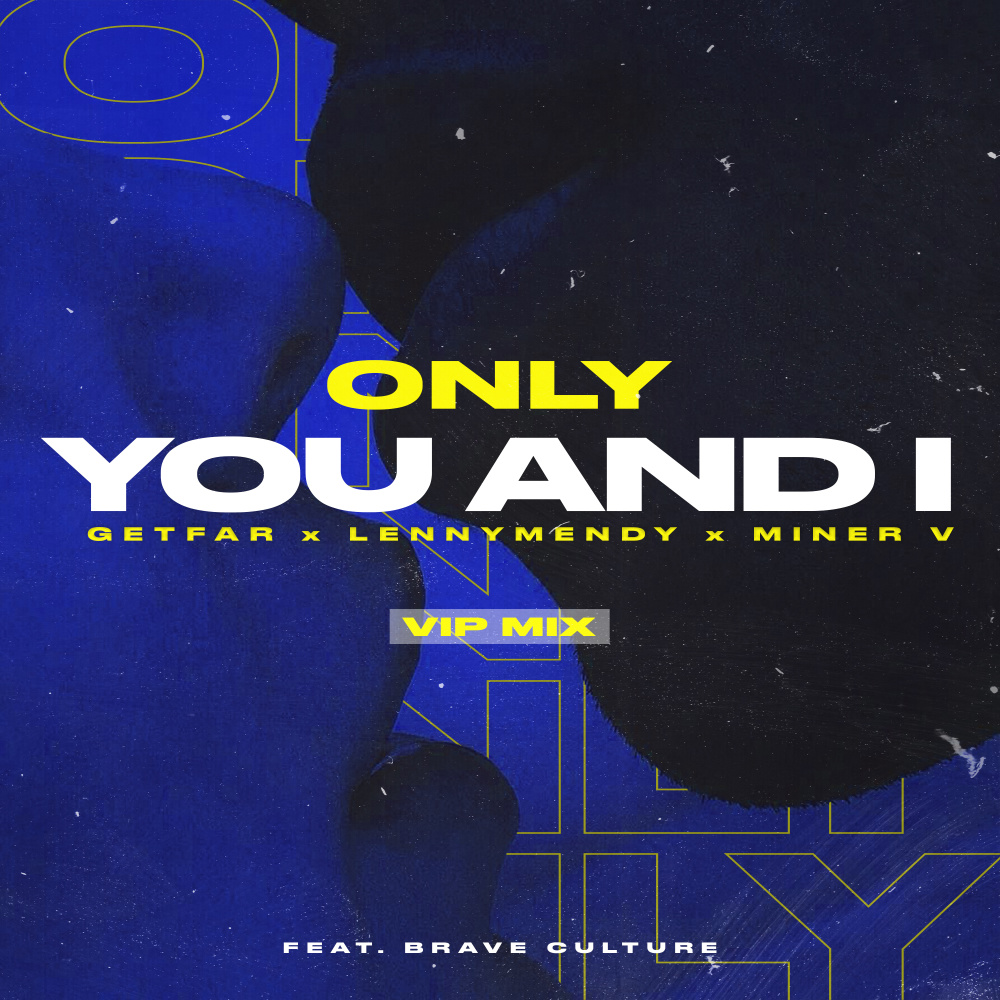 Only You and I (Vip Mix 02)