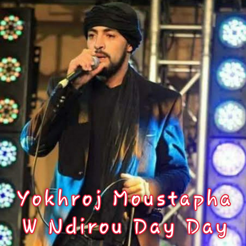 Yokhroj Moustapha W Ndirou Day Day