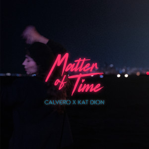 Album Matter of Time from Calvero