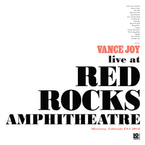 Vance Joy的專輯Live at Red Rocks Amphitheatre