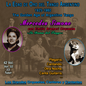 Mercedes Simone的專輯La Edad De Oro Del Tango Argentino - 1925-1960 (Vol. 32/42)