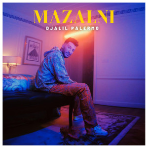 Album Mazalni from Djalil Palermo