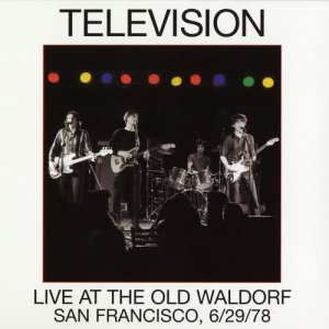 Television的專輯Live at the Old Waldorf