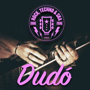 Dudó的專輯Rock, Techno & Ska (1986 - 1996)
