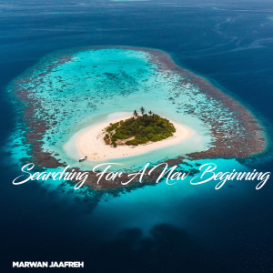 Album Searching For A New Beginning from Marwan Jaafreh