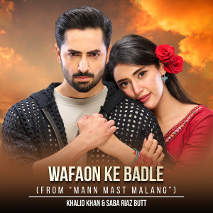 Listen to Wafaon Ke Badle song with lyrics from Khalid Khan