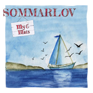 อัลบัม Sommarlov idag ศิลปิน My & Mats