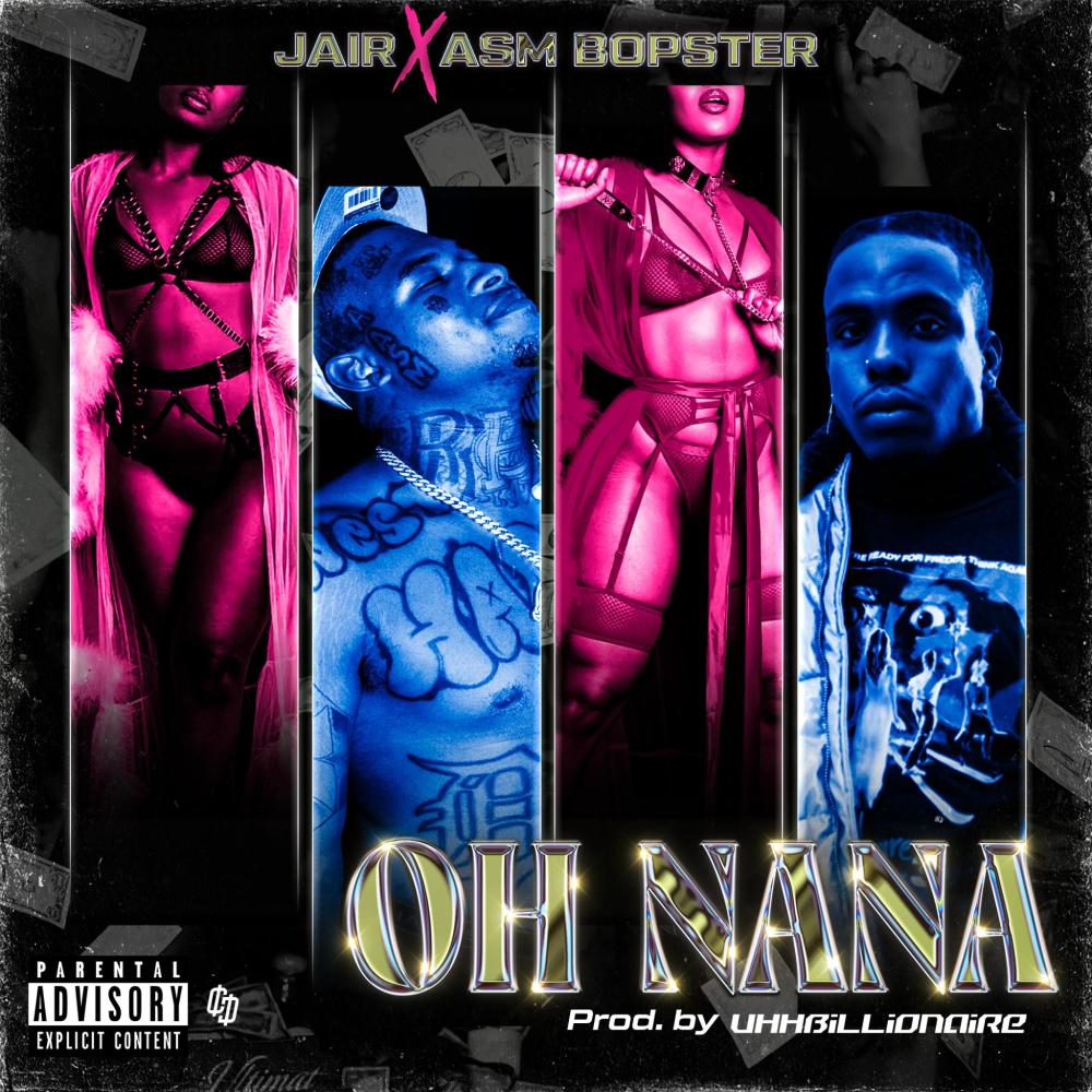 OH NANA (feat. asm bopster) (Explicit)