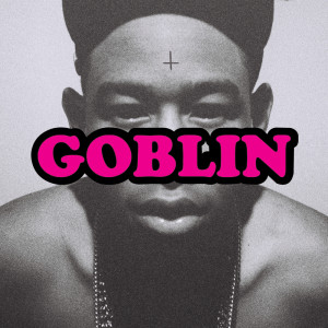 Goblin (Explicit)