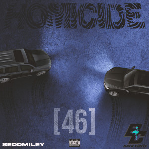 Album Homicide (Explicit) oleh SeddMiley