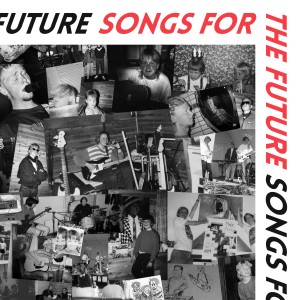 Laughing Stock的專輯Songs For The Future