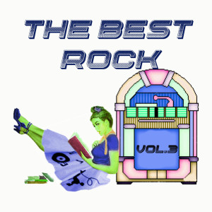 群星的專輯The Best Rock, Vol. 3