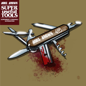 Boog Brown的專輯Super Useful Tools (Explicit)