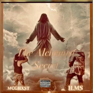 收聽ILMS的The Alchemist Secret (Explicit)歌詞歌曲