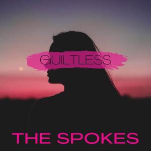 the Spokes的專輯Guiltless