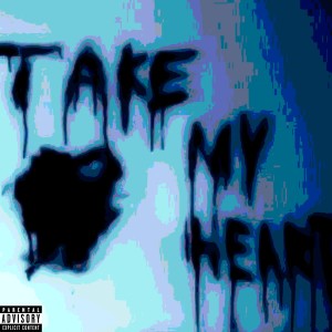 Album take my heart (Explicit) from 