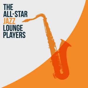 The All-Star Jazz Lounge Players