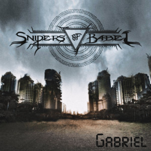 Snipers of Babel的專輯Gabriel (Explicit)
