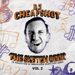 DJ Cheapshot的專輯The Sketch Book, Vol. 2 (Explicit)