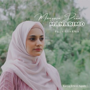 Dengarkan MANYASA DENAI MANARIMO lagu dari Puja Syarma dengan lirik