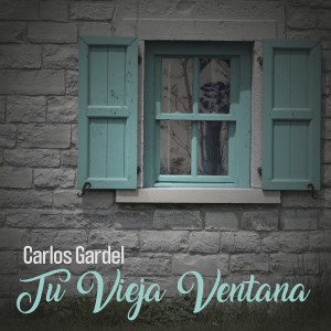 收聽Carlos Gardel的Barrio Viejo歌詞歌曲