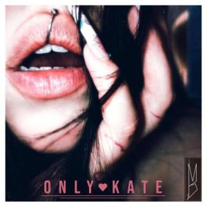 BJM的專輯OnlyKate (Explicit)