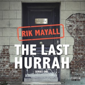 อัลบัม The Last Hurrah (Series One) (Explicit) ศิลปิน Rik Mayall