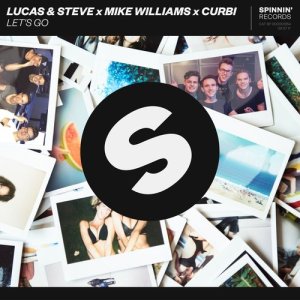 收聽Lucas & Steve的Let's Go (Extended Mix)歌詞歌曲