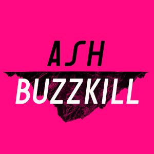Ash的專輯Buzzkill