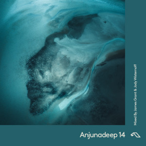 อัลบัม Anjunadeep 14 ศิลปิน James Grant